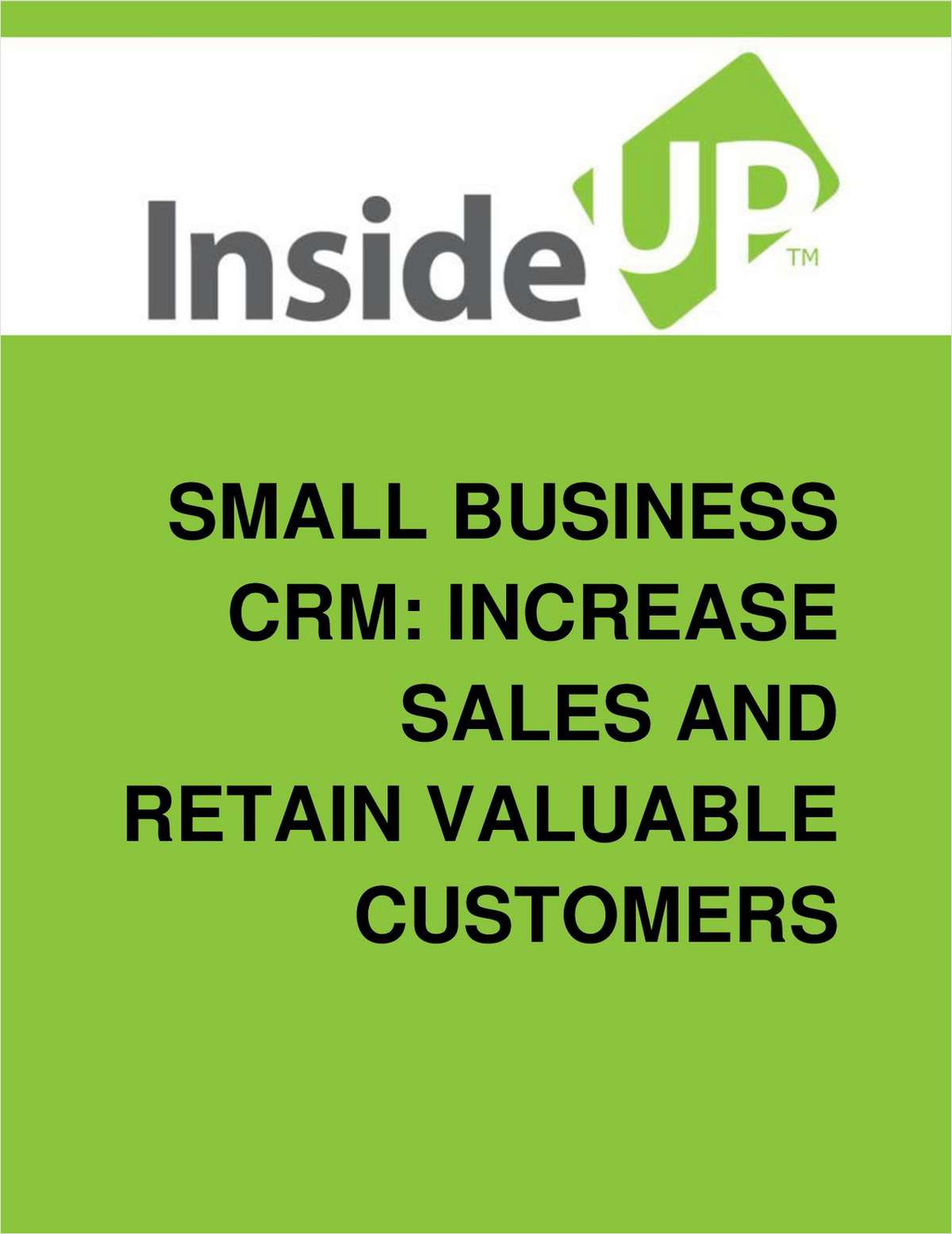 Small Business CRM Systems: How To Increase Sales And Retain Valuable Customers