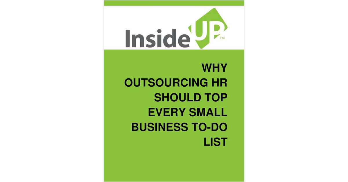 Why Outsourcing The HR Function Should Top Every Small Business To-Do List