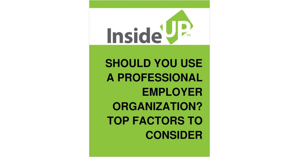 Is Outsourcing Your HR Functions To A Professional Employment Organization The Right Call For Your Business?