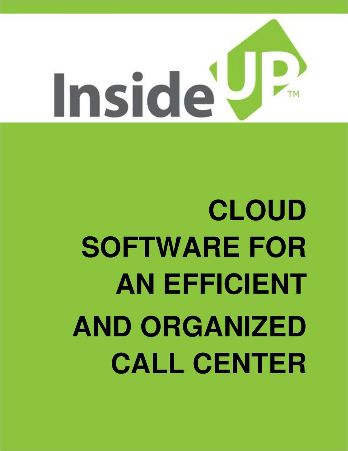 Cloud Software For An Efficient and Organized Call Center
