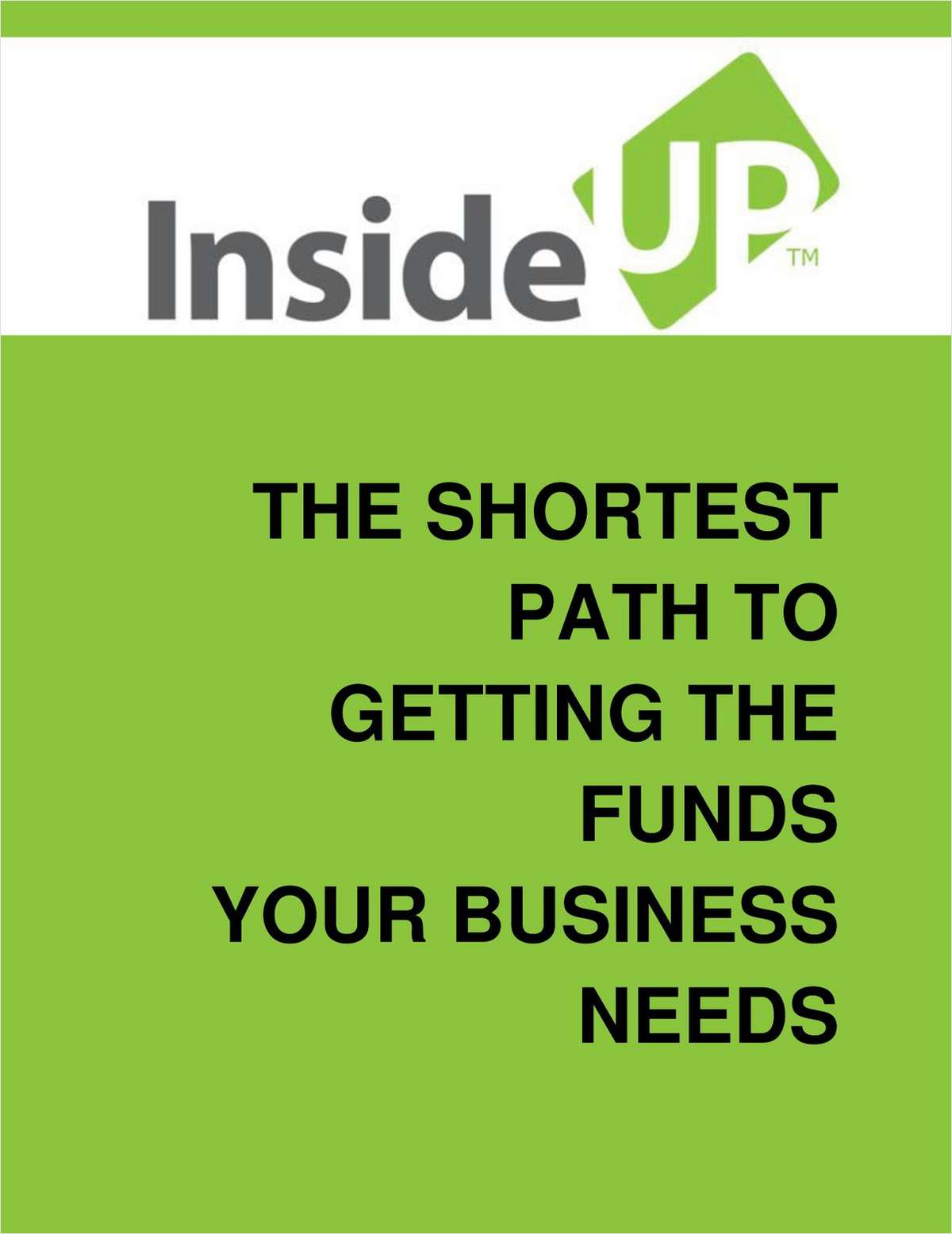 The Shortest Path to Getting the Funds Your Business Needs