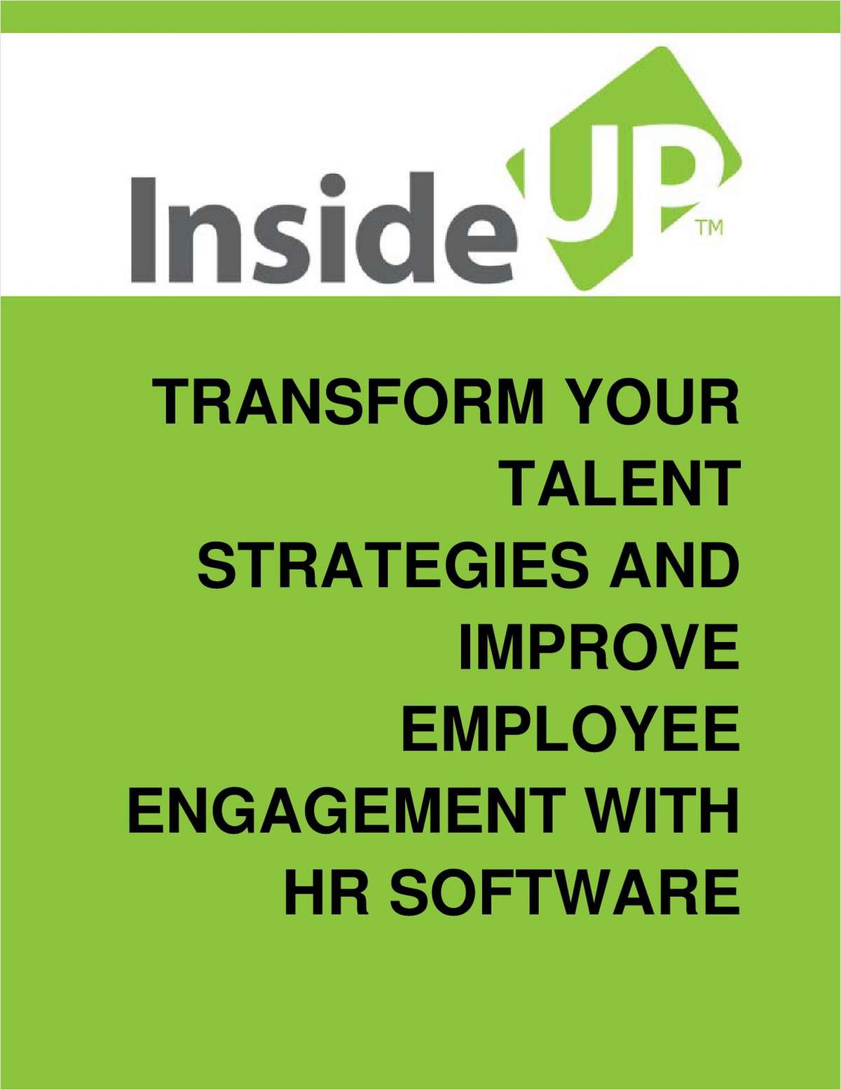 How HR Software Can Transform Your Talent Strategies and Improve Employee Engagement