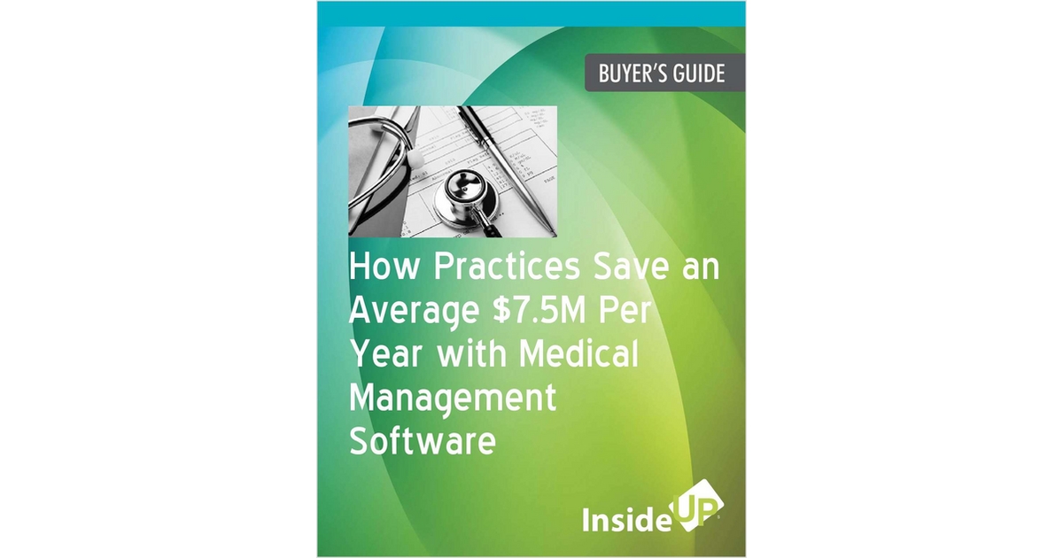 How Practices Save an Average $7.5M Per Year with Medical Management Software