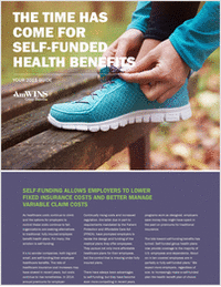 The Time Has Come for Self-Funded Health Benefits