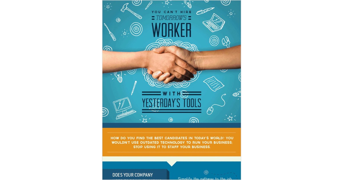 You Can't Hire Tomorrow's Workers with Yesterday's Tools