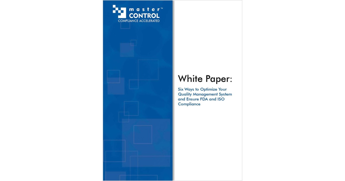 Six Ways to Optimize Your Quality Management System and Ensure FDA and ...
