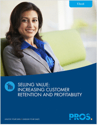 Selling Value: Increasing Customer Retention and Profitability