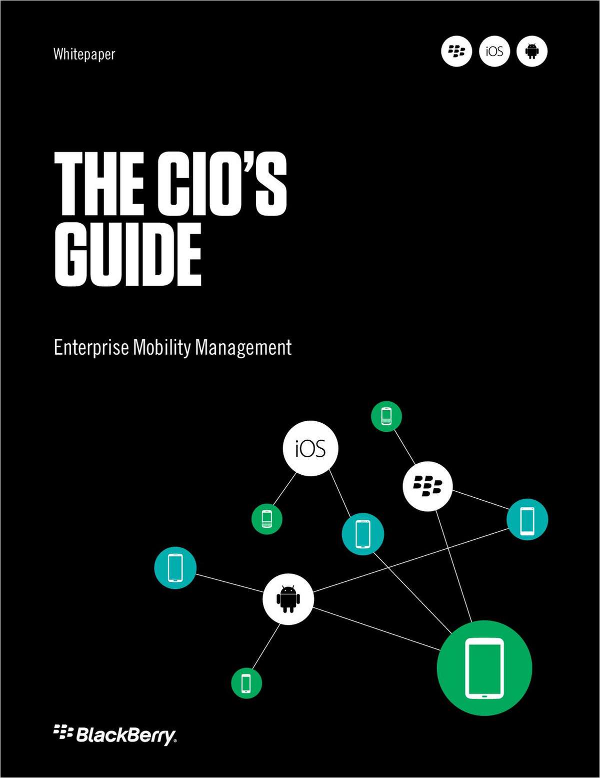 The CIO's Guide to Enterprise Mobility Management (EMM)