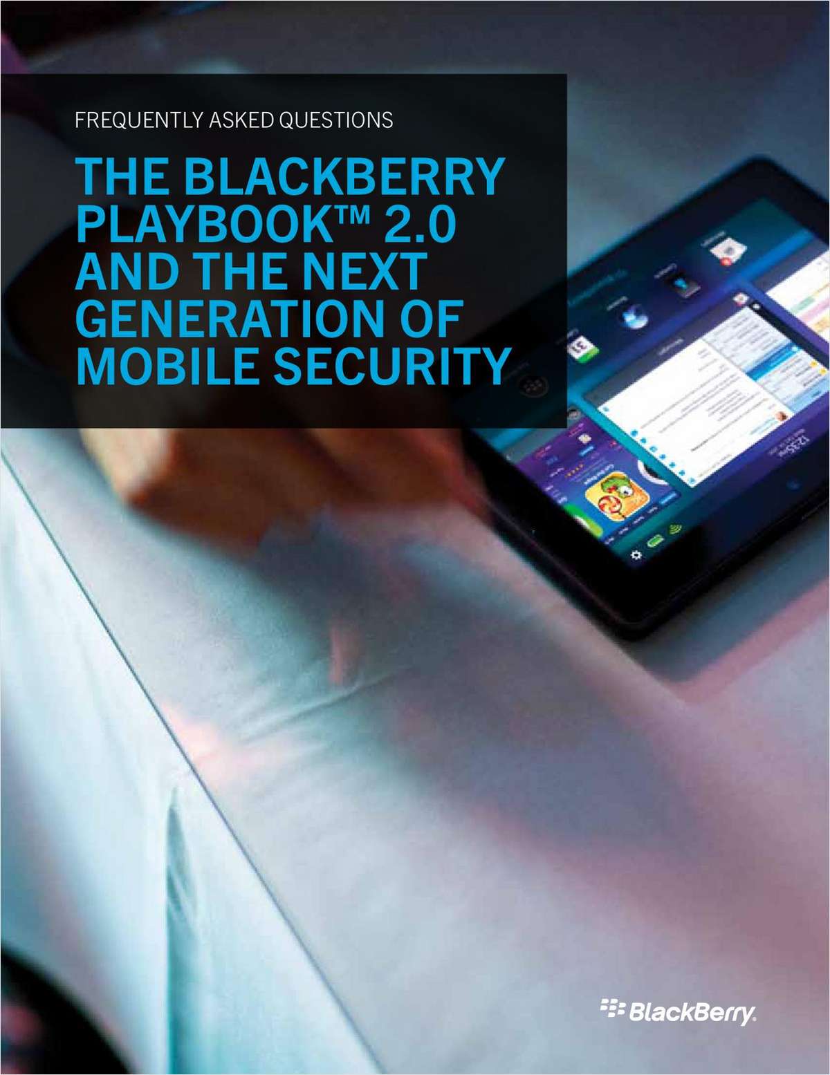 The BlackBerry PlayBook 2.0 and the Next Generation of Mobile Security