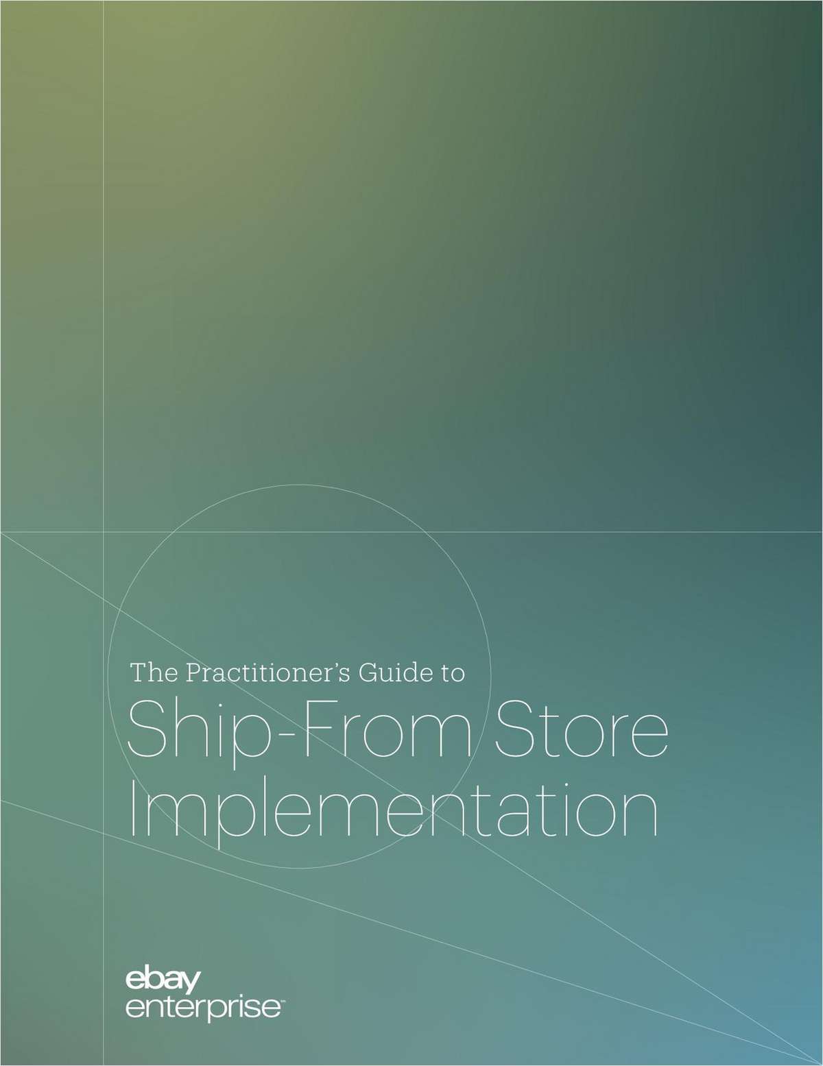 The Practitioner's Guide to Ship-From Store Implementation