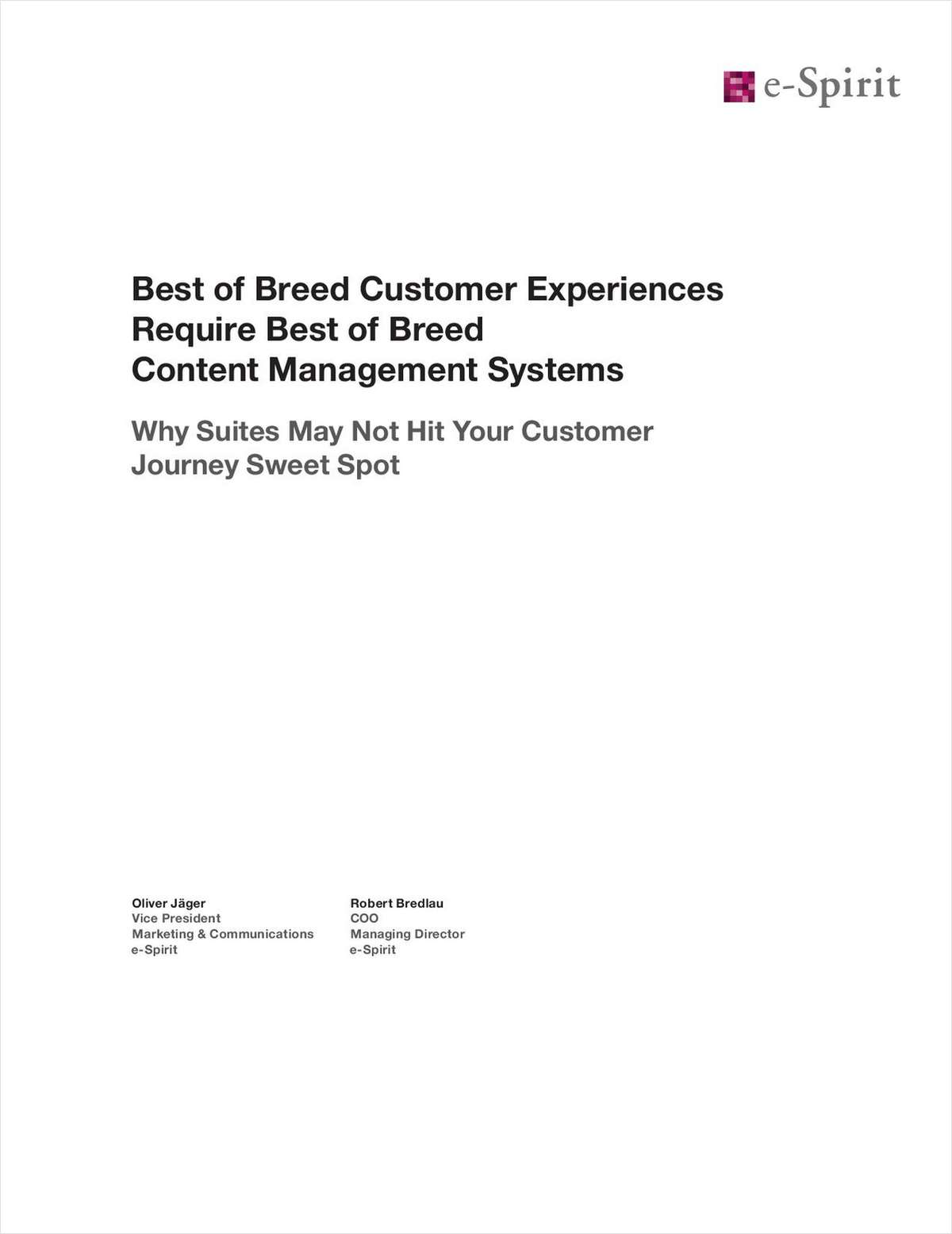 Treat Your Customers Better with Best of Breed Content Management Systems