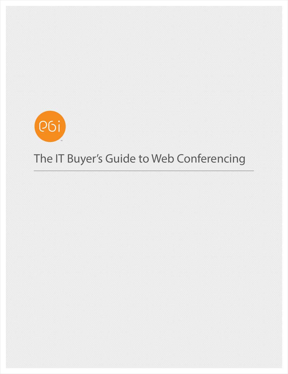 The IT Buyer's Guide to Web Conferencing