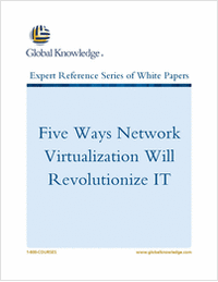 Five Ways Network Virtualization Will Revolutionize IT