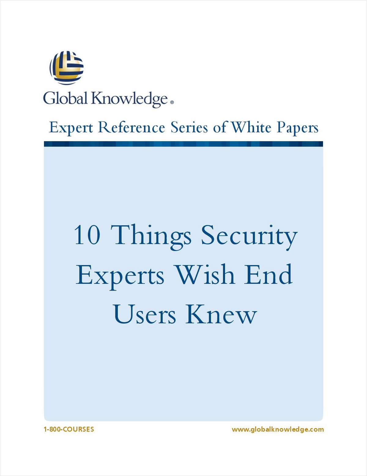 10 Things Security Experts Wish End Users Knew