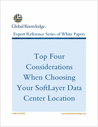 Top Four Considerations When Choosing Your SoftLayer Data Center Location