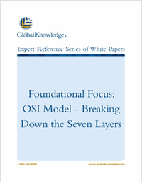 Foundational Focus: OSI Model - Breaking Down the 7 Layers