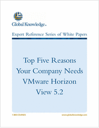 Top Five Reasons Your Company Needs VMware Horizon View 5.2