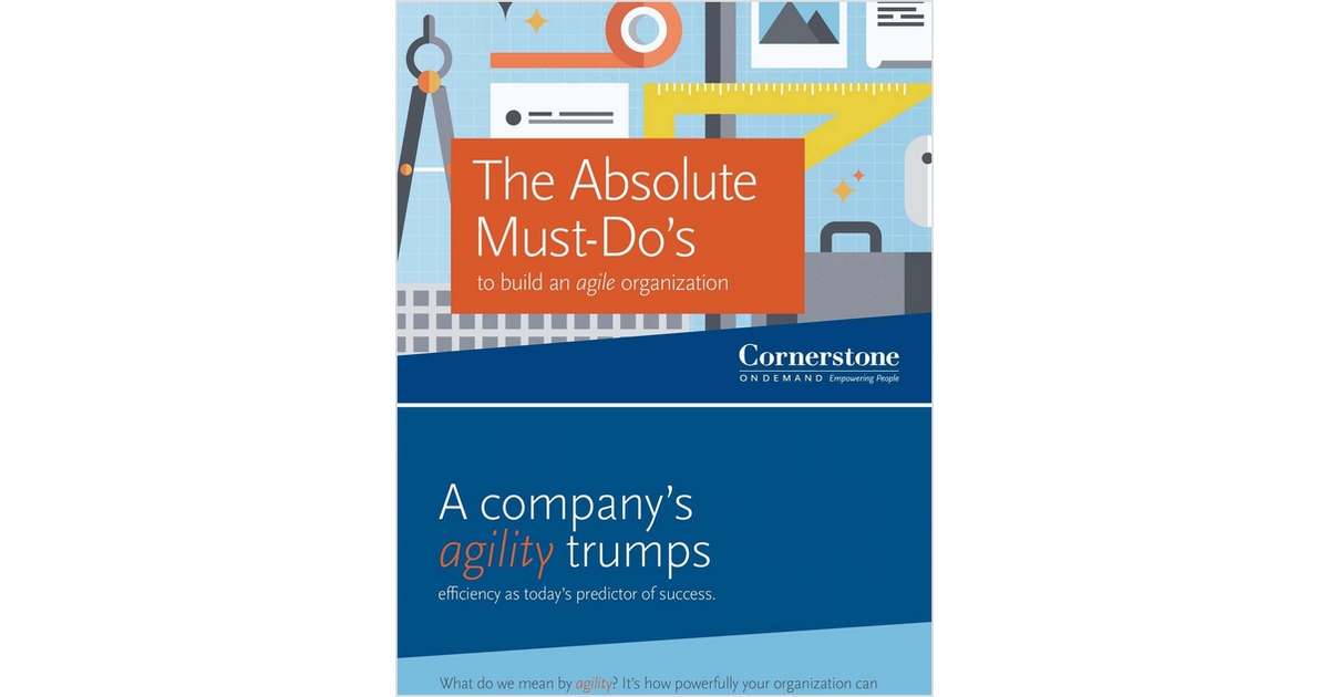 The Absolute Must-Do's to Build an Agile Organization