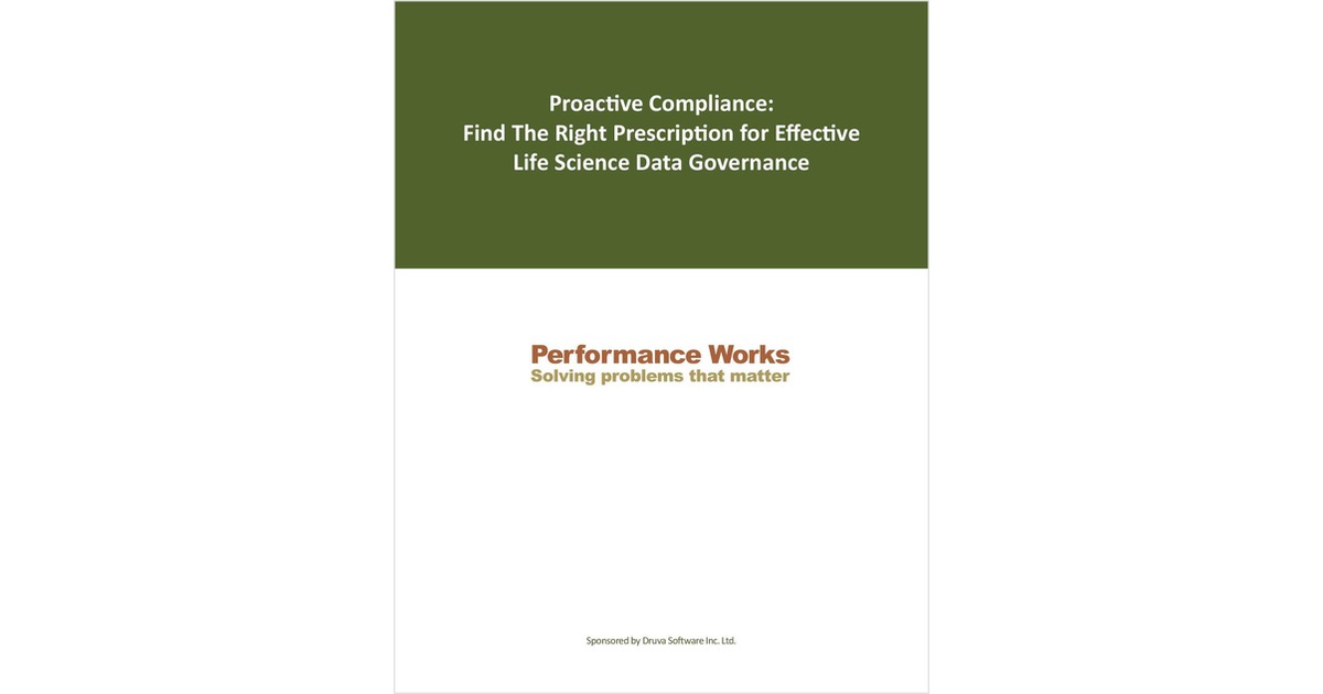 Proactive Compliance: Find The Right Prescription for Effective Life Science Data Governance