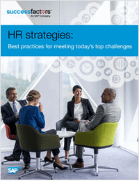 HR Strategies: Best Practices for Meeting Today's Top Challenges