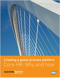 Creating a Global Process Platform – Core HR: Why and How