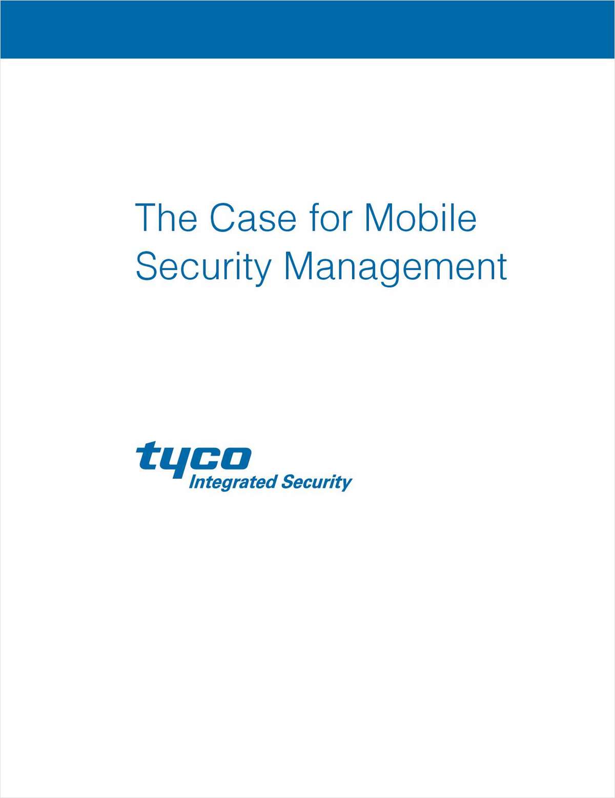 The Case for Mobile Security Management