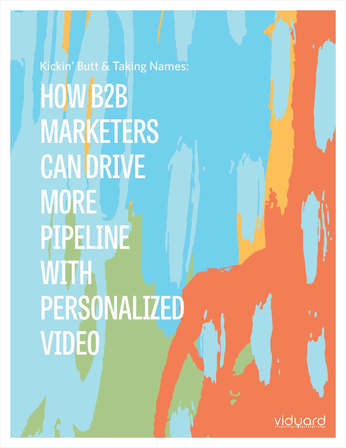 How B2B Marketers Can Drive More Pipeline With Personalized Video