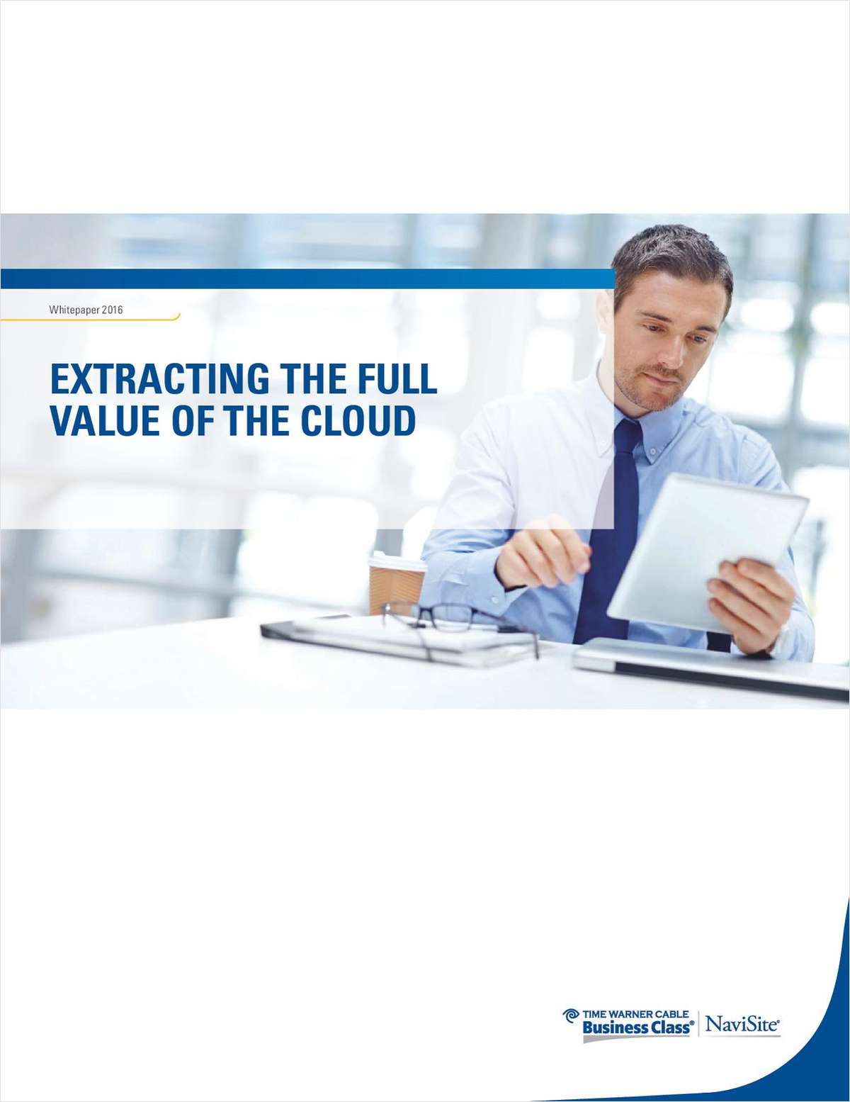 Extracting the Full Value of the Cloud