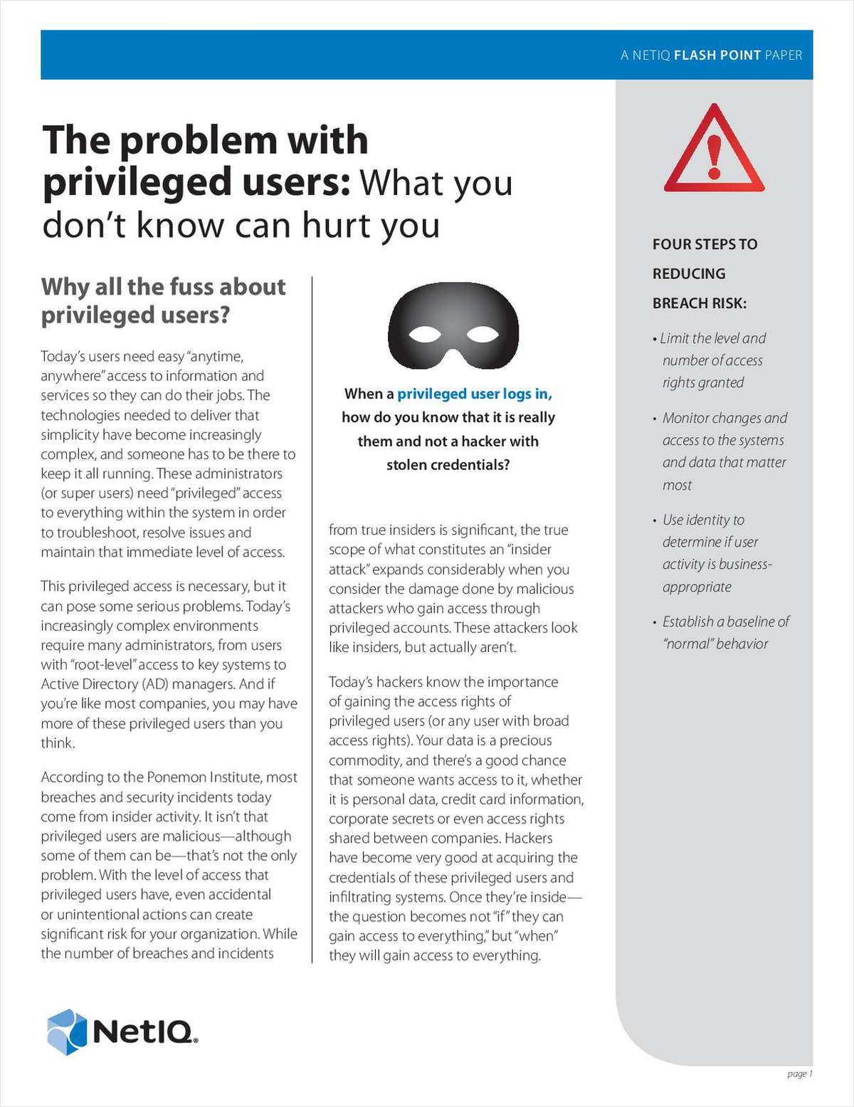The Problem with Privileged Users: What You Don't Know Can Hurt You