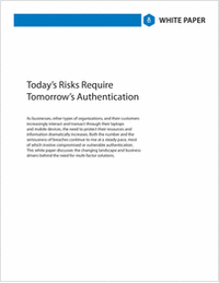 Looking Forward: Today's Risks Require Tomorrow's Authentication