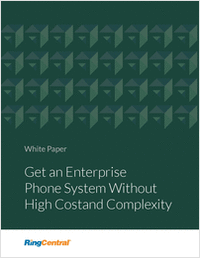 Get an Enterprise Phone System Without High Cost and Complexity