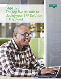 Sage ERP: The Top Five Reasons to Deploy your ERP Solution in the Cloud