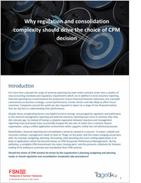 Why Regulation and Consolidation Complexity Should Drive the Choice of CPM Decision