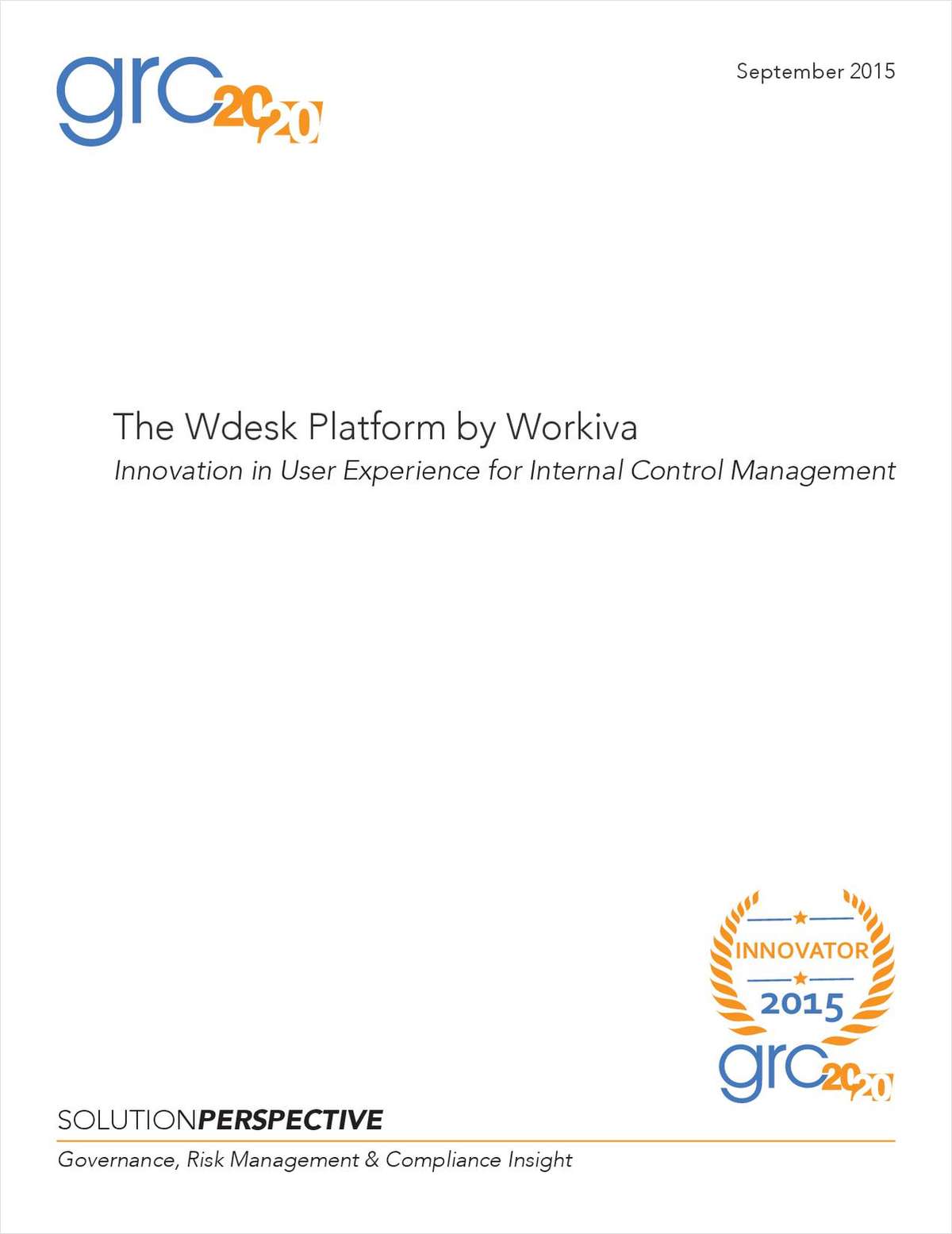 The Wdesk Platform by Workiva: Innovation in User Experience for Internal Control Management