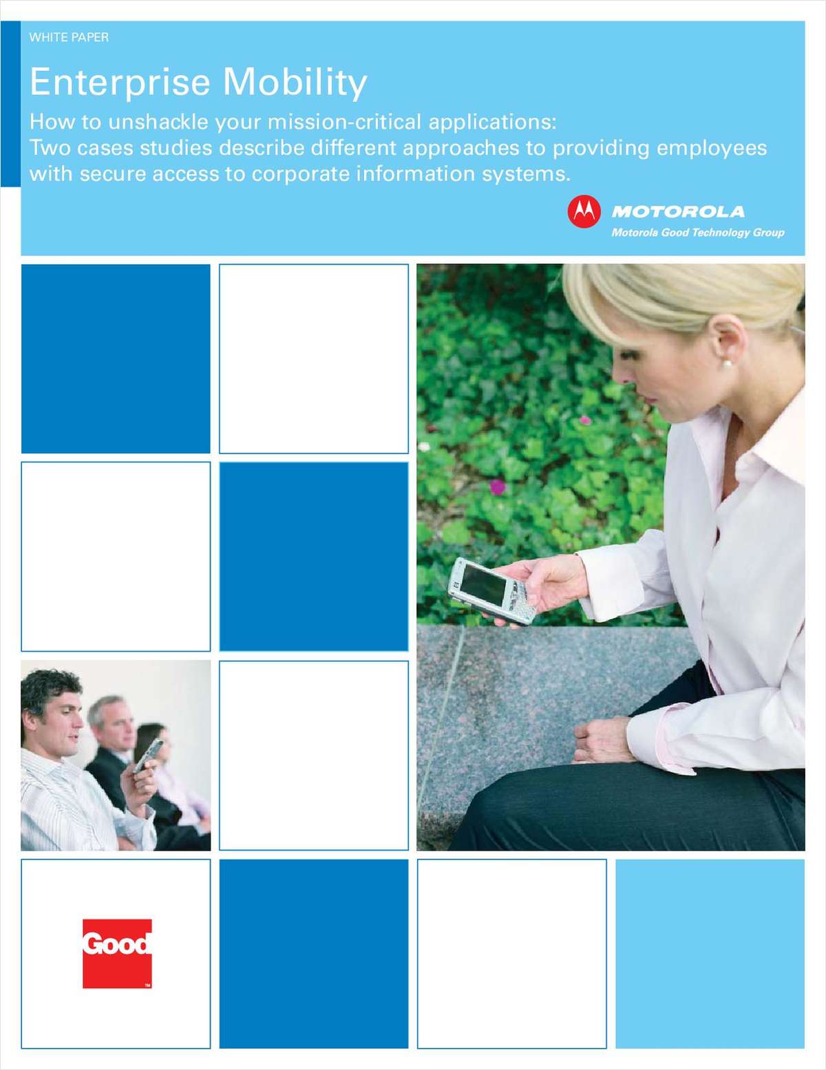 Enterprise Mobility: How to Unshackle Your Mission-Critical Applications