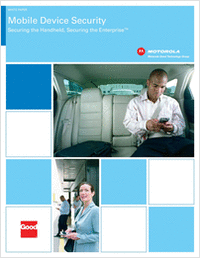 Mobile Device Security: Securing the Handheld, Securing the Enterprise™