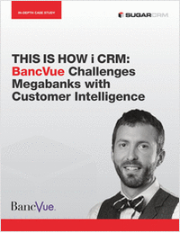 BancVue Challenges Megabanks with Customer Intelligence
