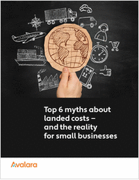 Top 6 Myths About Landed Costs and the Reality for Small Businesses