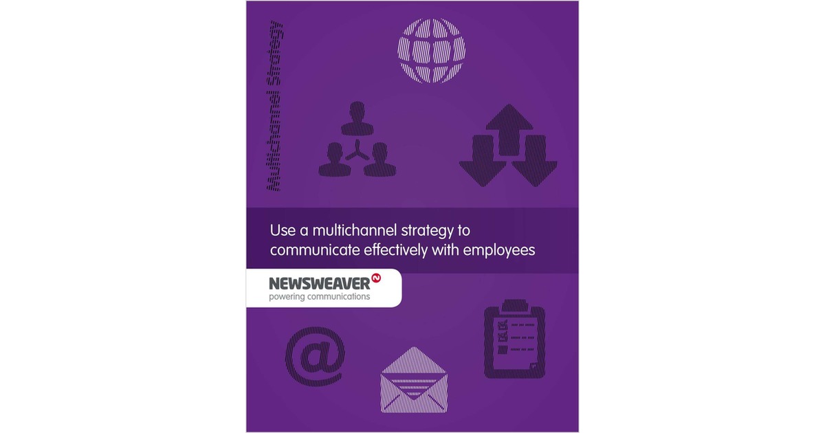 Using a Multichannel Strategy To Communicate With Employees