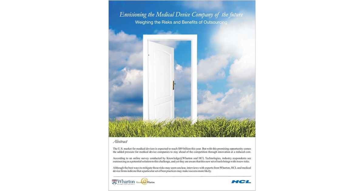 Envisioning the Medical Device Company of the Future: Weighing the Risks and Benefits of Outsourcing