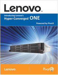 Lenovo and Pivot3 Launch a Global Hyper-Converged Infrastructure Solution