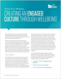 Move Over, Wellness: Creating an Engaged Culture Through Wellbeing