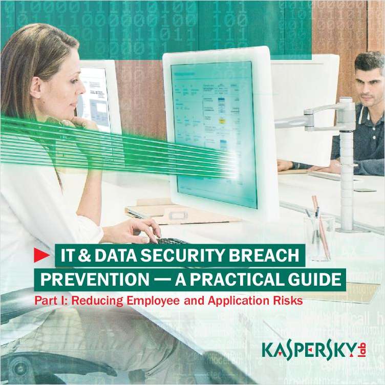 Practical Guide to IT Security Breach Prevention Part I: Reducing Employee and Application Risks