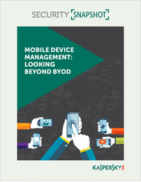 Mobile Device Management: Looking Beyond BYOD