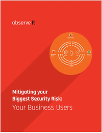 Mitigating Your Biggest Security Risk: Your Business Users