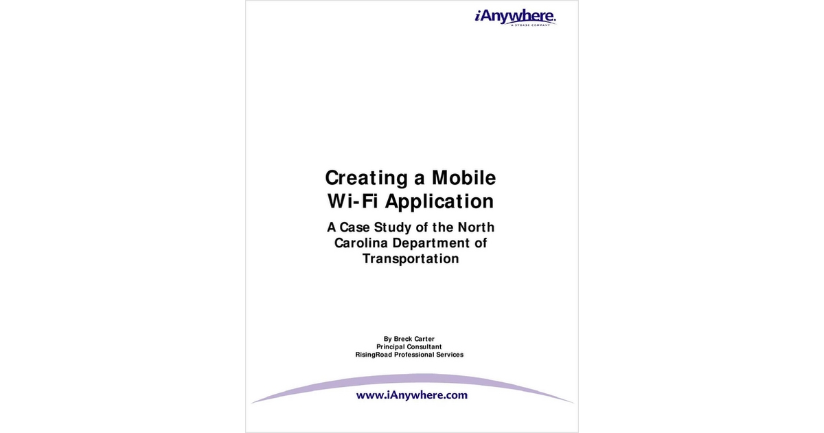Paper Develop Mobile Application Developing a Mobile Wi-Fi Application - Case Study of the NCDOT Free ...