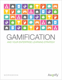 Gamification and Your Enterprise Learning Strategy