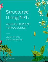 Structured Hiring 101: Your Blueprint for Success