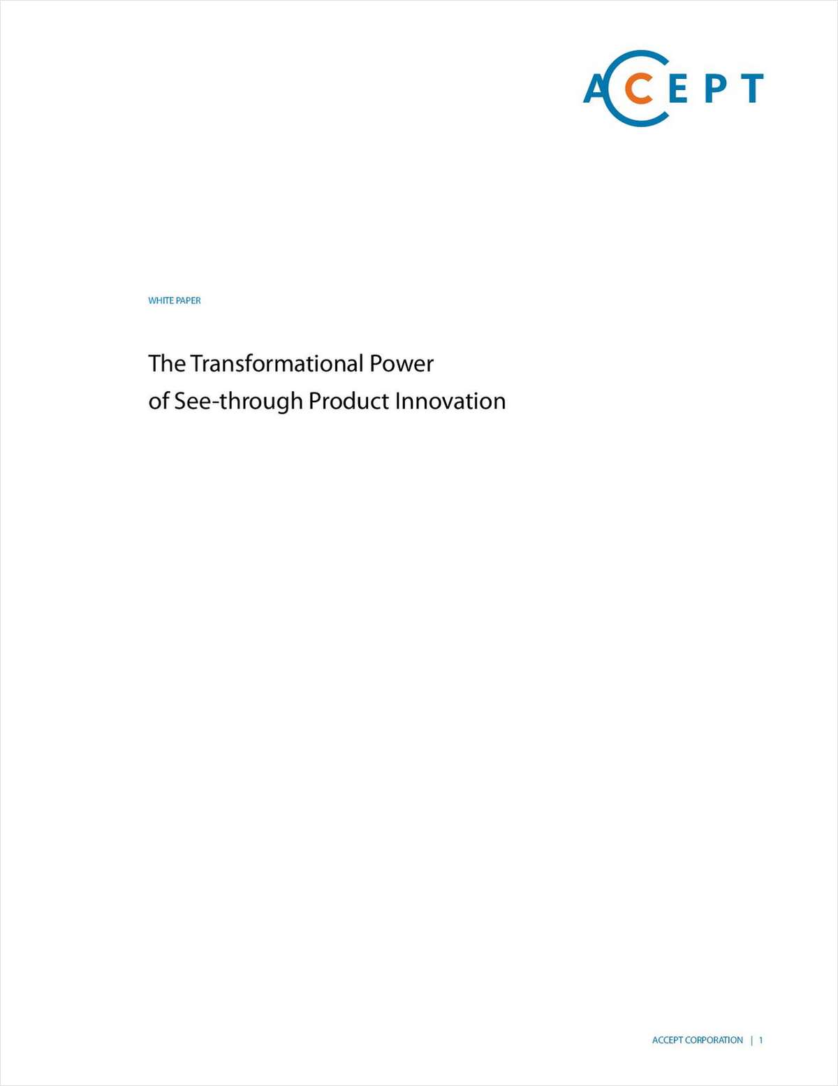 The Transformational Power of See-through Product Innovation