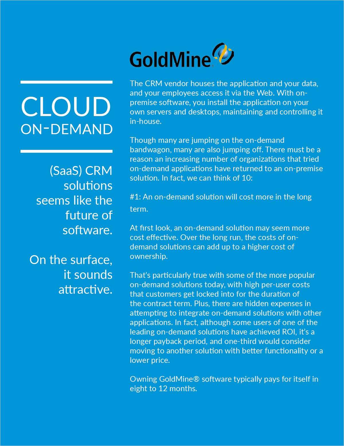 Cloud On-Demand: (SaaS) CRM Solutions Seems Like the Future of Software